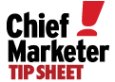 Chief Marketer Tip Sheet